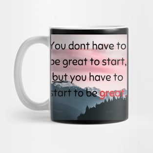 Motivational shirt Mug